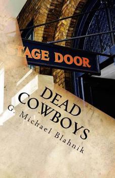 Paperback Dead Cowboys: A Play in 28 Scenes Book