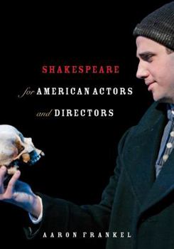 Paperback Shakespeare for American Actors and Directors Book