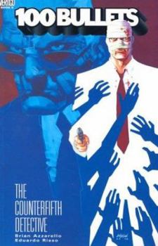 100 Bullets, Vol. 5: The Counterfifth Detective - Book #5 of the 100 Bullets, Vol. 1 #1-100 (1999-2009)