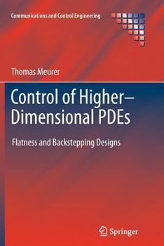 Paperback Control of Higher-Dimensional Pdes: Flatness and Backstepping Designs Book
