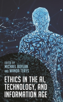 Hardcover Ethics in the Ai, Technology, and Information Age Book