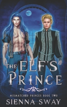 Paperback The Elf's Prince: M/M fantasy romance Book