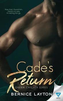 Cade's Return - Book #2 of the Dream Catcher 