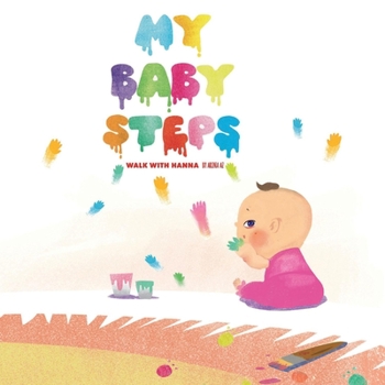 Hardcover Walk with Hanna: My Baby Steps Volume 2 Book