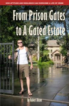 Paperback From Prison Gates To A Gated Estate Book
