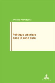 Paperback Politique Salariale Dans La Zone Euro [French] Book