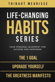 Paperback Life-Changing Habits Series: Your Personal Blueprint for Success and Happiness (Books 4-6) Book