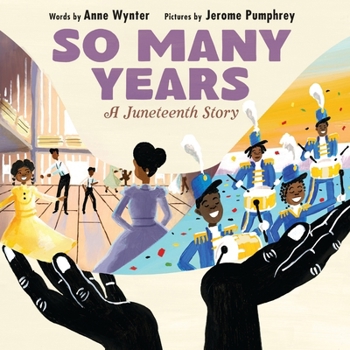 Hardcover So Many Years: A Juneteenth Story Book