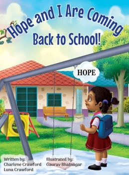 Hardcover Hope and I Are Coming Back to School [Large Print] Book