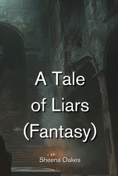 Paperback A Tale of Liars (Fantasy) Book