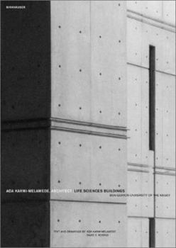 Hardcover ADA Karmi-Melamede, Architect: Life Sciences Buildings, Ben-Gurion University of the Negev Book