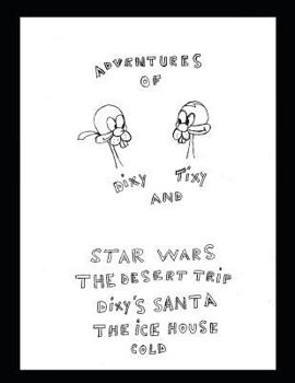 Paperback Adventures of Dixy and Tixy Book