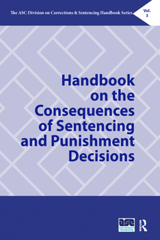 Paperback Handbook on the Consequences of Sentencing and Punishment Decisions Book