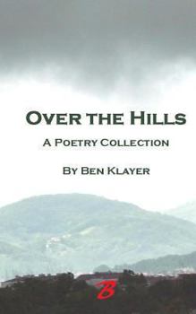 Paperback Over the Hills: A Poetry Collection Book