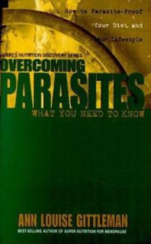 Mass Market Paperback Overcoming Parasites: What You Need to Know Book