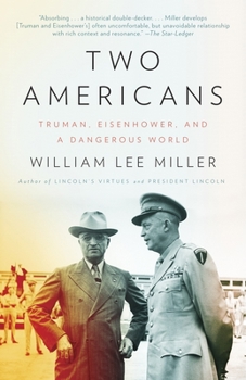 Paperback Two Americans: Truman, Eisenhower and a Dangerous World Book