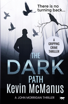 The Dark Path: a gripping crime thriller