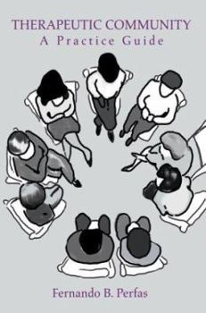 Paperback Therapeutic Community: A Practice Guide Book