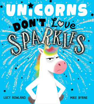 Hardcover Unicorns Don't Love Sparkles Book