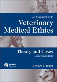 Paperback An Introduction to Veterinary Medical Ethics: Theory and Cases Book