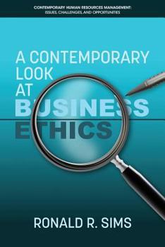 Paperback A Contemporary Look at Business Ethics Book