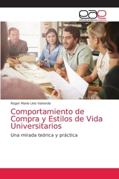 Paperback Comportamiento de Compra y Estilos de Vida Universitarios [Spanish] Book