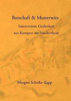 Paperback Botschaft & Mutterwitz [German] Book