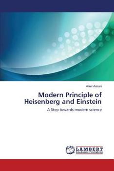 Paperback Modern Principle of Heisenberg and Einstein Book