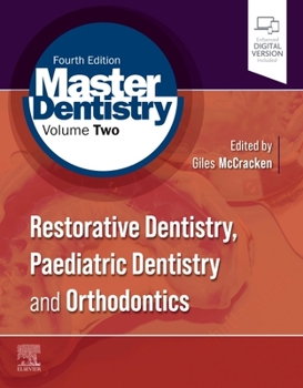 Paperback Master Dentistry Volume 2: Restorative Dentistry, Paediatric Dentistry and Orthodontics Book