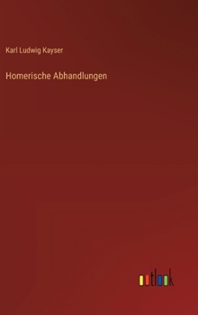 Hardcover Homerische Abhandlungen [German] Book