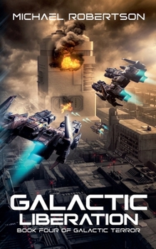 Galactic Liberation (Galactic Terror)