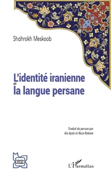 Paperback L'identité iranienne et la langue persane [French] Book