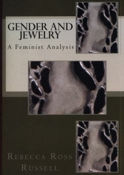 Gender and Jewelry: A Feminist Analysis