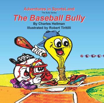 Paperback The Baseball Bully Book