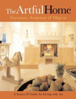 Paperback Artful Home: Furniture, Sculpture & Objects Book