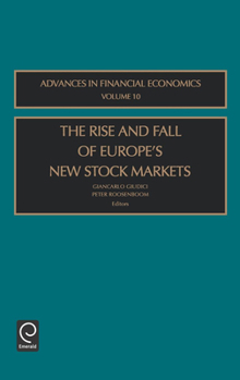 Hardcover The Rise and Fall of Europe's New Stock Markets Book
