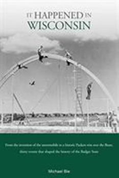Paperback It Happened in Wisconsin Book