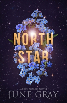 Paperback North Star: A True North Novel Book