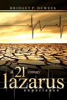 Paperback A 21st Century Lazarus Experience Book
