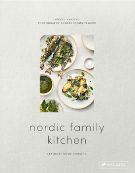 Hardcover Nordic Family Kitchen: Seasonal Home Cooking Book