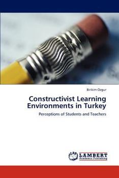 Paperback Constructivist Learning Environments in Turkey Book