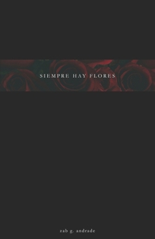 Paperback Siempre hay flores [Spanish] Book