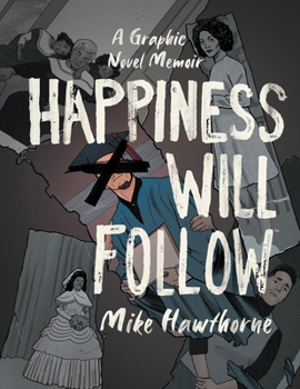 Hardcover Happiness Will Follow Book