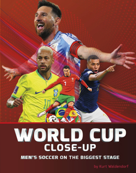 Library Binding World Cup Close-Up: Men's Soccer on the Biggest Stage Book