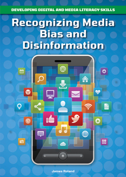 Hardcover Recognizing Media Bias and Disinformation Book