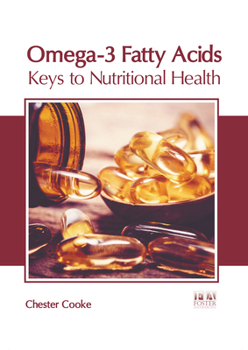 Hardcover Omega-3 Fatty Acids: Keys to Nutritional Health Book