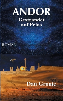 Paperback Andor - Gestrandet auf Pelos [German] Book