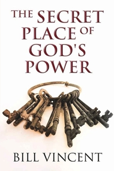 Paperback The Secret Place of God's Power Book