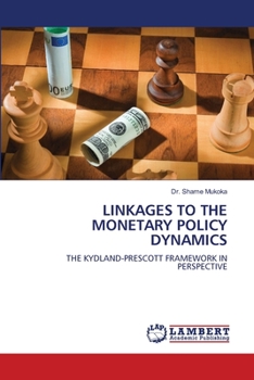 Paperback Linkages to the Monetary Policy Dynamics Book