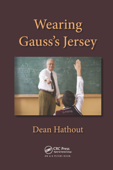 Paperback Wearing Gauss's Jersey Book